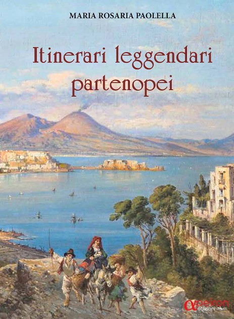 Quattro passeggiate per napoli con le leggende che permeano questa città